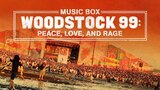 Woodstock 99: Peace, Love, and Rage